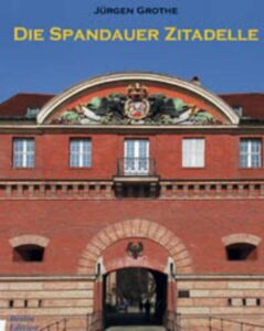 Die Spandauer Zitadelle